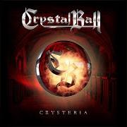 Der musikalische text SOLE CONVICTION von CRYSTAL BALL ist auch in dem Album vorhanden Crysteria (2022)