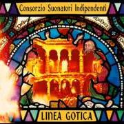 Der musikalische text E TI VENGO A CERCARE von C.S.I. ist auch in dem Album vorhanden Linea gotica (1996)