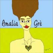 Der musikalische text NA SUPPA DE STELLA von AMALIA GRÉ ist auch in dem Album vorhanden Amalia grè (2003)