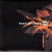Der musikalische text 101 von CULT OF LUNA ist auch in dem Album vorhanden Cult of luna (2001)