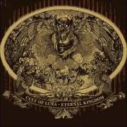 Der musikalische text ETERNAL KINGDOM von CULT OF LUNA ist auch in dem Album vorhanden Eternal kingdom (2008)