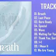 Der musikalische text LAST PIECE von GOT7 ist auch in dem Album vorhanden Breath of love : last piece (2020)