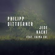 Der musikalische text JEDE NACHT von PHILIPP DITTBERNER ist auch in dem Album vorhanden Jede nacht (2017)