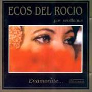 Der musikalische text MULATITA von ECOS DEL ROCÍO ist auch in dem Album vorhanden Enamorate (1990)