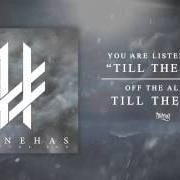 Der musikalische text MORIAR von PHINEHAS ist auch in dem Album vorhanden Till the end (2015)