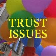 Der musikalische text TRUST ISSUES von ASTRID S ist auch in dem Album vorhanden Trust issues (2019)