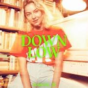 Der musikalische text DOWN LOW von ASTRID S ist auch in dem Album vorhanden Down low (2019)