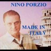Der musikalische text NEL BLU DIPINTO DI BLU von NINO PORZIO ist auch in dem Album vorhanden Made in italy (2011)