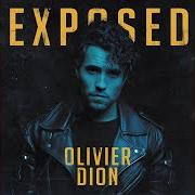 Der musikalische text LAST WEEKEND von OLIVIER DION ist auch in dem Album vorhanden Exposed (2019)