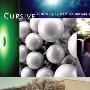 Der musikalische text THE FAREWELL PARTY von CURSIVE ist auch in dem Album vorhanden Such blinding stars for starving eyes (1997)