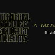 Der musikalische text OH, I von NATHANIEL RATELIFF ist auch in dem Album vorhanden The future (2021)