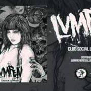 Der musikalische text DUEÑOS DEL MUNDO von LUMPEN ist auch in dem Album vorhanden Club social lista negra (2016)