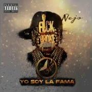 Der musikalische text QUE VOY HACER von ÑEJO ist auch in dem Album vorhanden Yo soy la fama (2014)