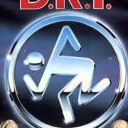 Der musikalische text TEAR IT DOWN von D.R.I. ist auch in dem Album vorhanden Crossover (1987)