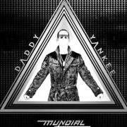 Der musikalische text GRITO MUNDIAL von DADDY YANKEE ist auch in dem Album vorhanden Daddy yankee mundial