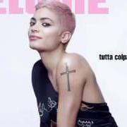 Der musikalische text TUTTA COLPA MIA von ELODIE ist auch in dem Album vorhanden Tutta colpa mia (2017)