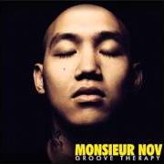 Der musikalische text SI TU M'AIMES von MONSIEUR NOV ist auch in dem Album vorhanden Groove therapy (2010)