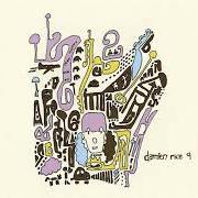 Der musikalische text DOGS von DAMIEN RICE ist auch in dem Album vorhanden 9 (2006)