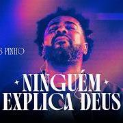 Ninguém explica deus Ninguém explica deus