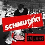 Der musikalische text HEY DU von SCHMUTZKI ist auch in dem Album vorhanden Mob (2014)