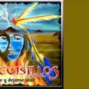 Der musikalische text SOLITO COMO UN PERRITO von CUISILLOS ist auch in dem Album vorhanden Vive y dejame vivir (2008)