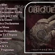 Der musikalische text SI LA VE von TRAVIEZOZ DE LA ZIERRA ist auch in dem Album vorhanden Para que te ubiques (2018)