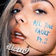 Der musikalische text I GOT TIME von BEBE REXHA ist auch in dem Album vorhanden All your fault, pt. ii (2017)