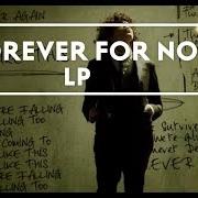 Der musikalische text ONE LAST MISTAKE von LP ist auch in dem Album vorhanden Forever for now (2014)