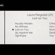 Der musikalische text UP AGAINST ME von LP ist auch in dem Album vorhanden Lost on you (2016)