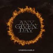 Der musikalische text UNBREAKABLE von ANY GIVEN DAY ist auch in dem Album vorhanden Limitless (2024)