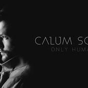 Der musikalische text WHAT I MISS MOST von CALUM SCOTT ist auch in dem Album vorhanden Only human (2018)