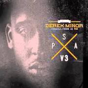 Der musikalische text HIGHER von DEREK MINOR ist auch in dem Album vorhanden Psa, vol. 3: who is derek minor? (2012)