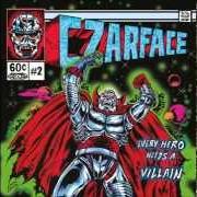 Der musikalische text CZARTACUS von CZARFACE ist auch in dem Album vorhanden Every hero needs a villain (2015)