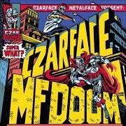 Der musikalische text JASON & THE CZARGONAUTS von CZARFACE ist auch in dem Album vorhanden Super what? (2021)
