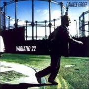 Der musikalische text GREEN IN THE PARK von DANIELE GROFF ist auch in dem Album vorhanden Variatio 22 (1999)