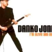 Der musikalische text BOUNCE von DANKO JONES ist auch in dem Album vorhanden My love is bold (1999)