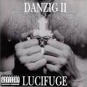 Der musikalische text BLOOD AND TEARS von DANZIG ist auch in dem Album vorhanden Lucifuge (1990)