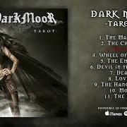 Der musikalische text THE HANGED MAN von DARK MOOR ist auch in dem Album vorhanden Tarot (2007)
