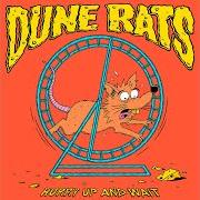 Der musikalische text NO PLANS von DUNE RATS ist auch in dem Album vorhanden Hurry up and wait (2020)