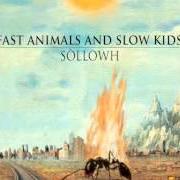 Der musikalische text CANZONE PER UN ABETE, PARTE II von FAST ANIMALS AND SLOW KIDS ist auch in dem Album vorhanden Hybris (2013)