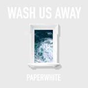 Wash us away