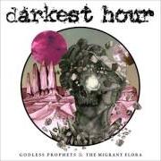 Der musikalische text WIDOWED von DARKEST HOUR ist auch in dem Album vorhanden Godless prophets and the migrant flora (2017)