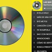 Der musikalische text BAD CON NICKY von BAD BUNNY ist auch in dem Album vorhanden Las que no iban a salir (2020)