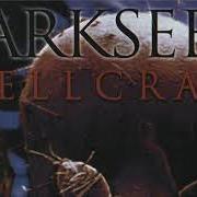 Der musikalische text BE EVER HEARD von DARKSEED ist auch in dem Album vorhanden Spellcraft (1997)
