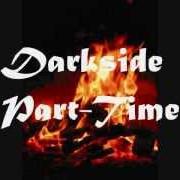 Der musikalische text 'TILL (Y)OUR BITTER END von DARKSIDE ist auch in dem Album vorhanden Evolution (1998)