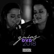 Der musikalische text CORAÇÃO INFECTADO von MAIARA & MARAISA ist auch in dem Album vorhanden Guias dvd 2018 (2018)