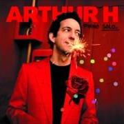 Der musikalische text JE REVE DE TOI von ARTHUR H ist auch in dem Album vorhanden Piano solo (2002)