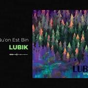 Der musikalische text MA TÊTE C'EST L'ENFER von LUBIK ist auch in dem Album vorhanden Vivant (2017)