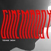 Der musikalische text WE ARE THE WILD ONES von CINEMABOY ist auch in dem Album vorhanden Teenage dream (2017)