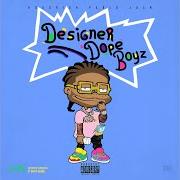 Designer dope boyz